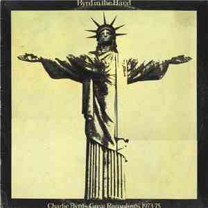 Charlie Byrd - Byrd In The Hand: Charlie Byrd's Great Recordings 1973-75 download free