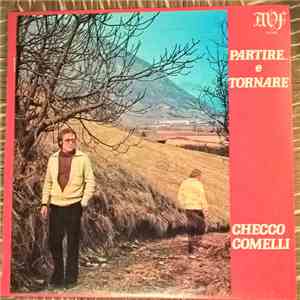 Checco Comelli - Partire... E Tornare download free