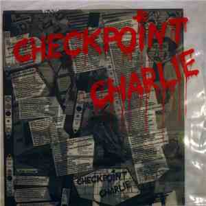 Checkpoint Charlie  - Checkpoint Charlie download mp3 flac
