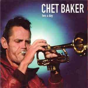 Chet Baker - Two A Day download mp3 flac