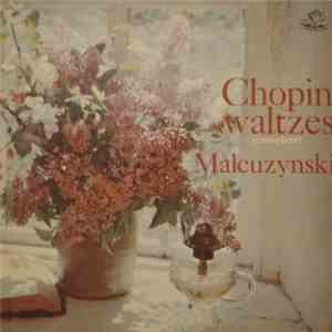 Chopin, Malcuzynski - Chopin Waltzes download free