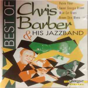 Chris Barber & His Jazzband - Best Of Chris Barber & His Jazzband download mp3 flac