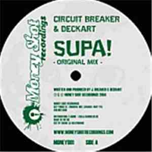 Circuit Breaker  & Deckart - Supa! download mp3 flac