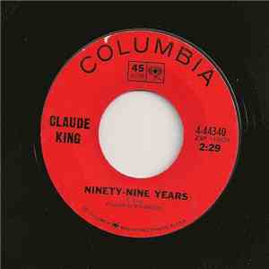 Claude King  - Yellow Haired Woman / Ninety-Nine Years download mp3 flac