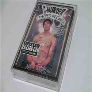 C-Murder - Trapped In Crime download free