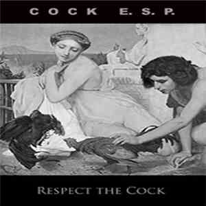 Cock E.S.P. - Respect The Cock download free