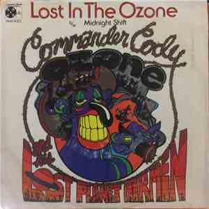 Commander Cody And His Lost Planet Airmen - Lost In The Ozone / Midnight Shift download mp3 flac