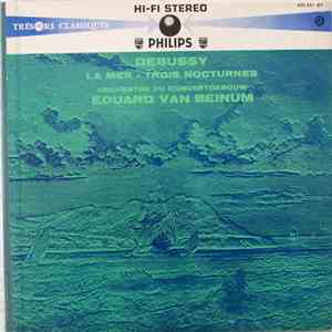 Concertgebouworkest ,Orchestre du Concertgebouw Eduard van Beinum - Debussy: La Mer / Trois Nocturnes download free