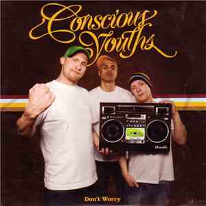 Conscious Youths - Don't Worry download free