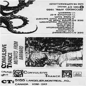 Convulsive Trance - Mutants From Barnard download free