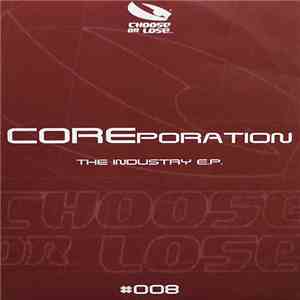 COREporation - The Industry E.P. download free