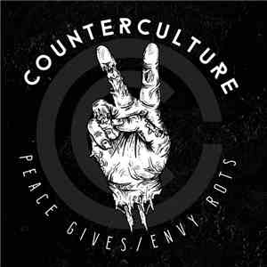 Counterculture  - Peace Gives / Envy Rots download mp3 flac
