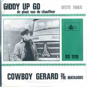 Cowboy Gerard En The Matadors  - Giddy Up Go download free