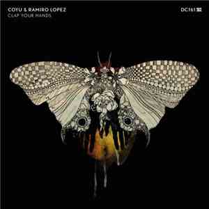 Coyu & Ramiro Lopez - Clap Your Hands download mp3 flac