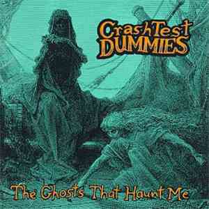 Crash Test Dummies - The Ghosts That Haunt Me download mp3 flac