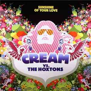 Cream  vs. The Hoxtons - Sunshine Of Your Love download free