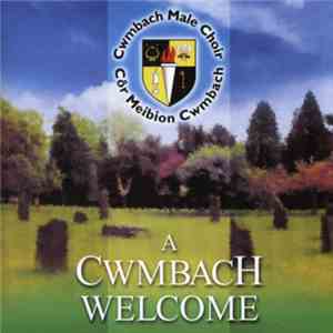 Cwmbach Male Choir - A Cwmbach Welcome download mp3 flac
