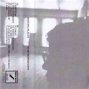 Dancing Plague - Pure Desperation download mp3 flac