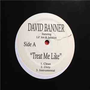 David Banner - Treat Me Like download free
