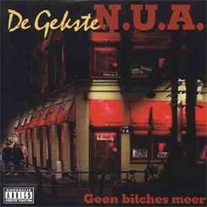 De Gekste N.U.A. - Geen Bitches Meer download free