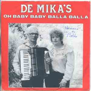 De Mika's - Oh Baby Baby Balla Balla download free
