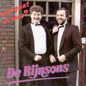 De Rijnsons - Wie Gaat Er Mee download mp3 flac