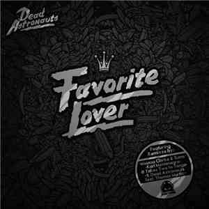 Dead Astronauts - Favorite Lover download mp3 flac