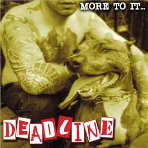 Deadline  - More To It... download free
