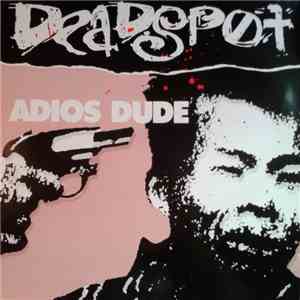 Deadspot - Adios Dude download mp3 flac
