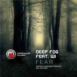Deep Fog Feat. Wi - Fear download mp3 flac