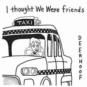Deerhoof - I Thought We Were Friends download free
