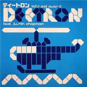 Deetron Feat. Justin Chapman - Let's Get Over It download mp3 flac