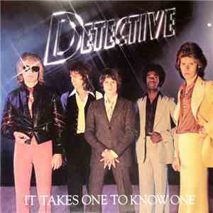 Detective - It Takes One To Know One download mp3 flac