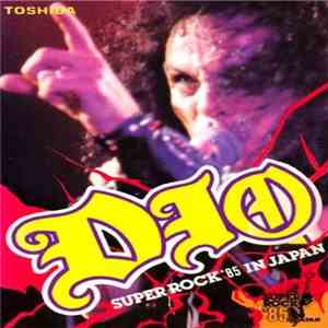 Dio  - Super Rock '85 In Japan download free