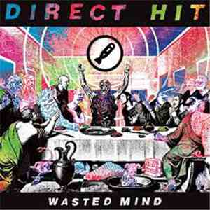 Direct Hit! - Wasted Mind download mp3 flac