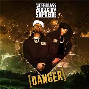DJ Cee Class & Ragidy Supreme - Danger download free