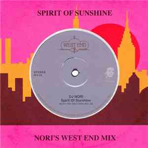 DJ Nori - Spirit Of Sunshine - Nori's West End Mix download mp3 flac