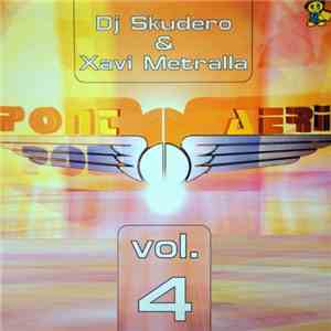 Dj Skudero & Xavi Metralla - Pont Aeri - Vol. 4 download free