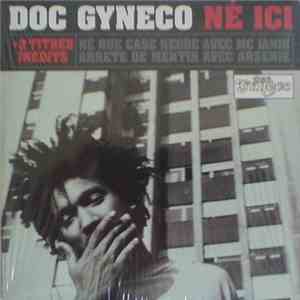 Doc Gynéco - Né Ici download mp3 flac