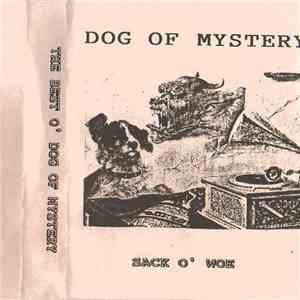 Dog Of Mystery - The Best O' Dog Of Mystery download free