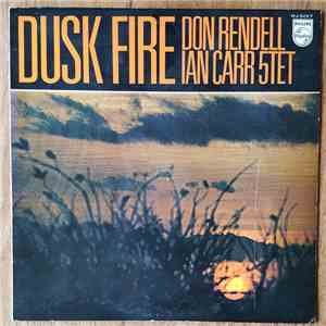 Don Rendell Ian Carr 5tet - Dusk Fire download mp3 flac