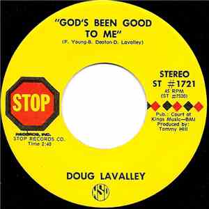 Doug Lavalley - God's Been Good To Me / The Dream download free