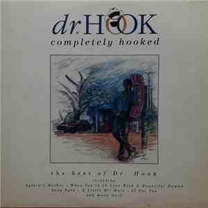 Dr. Hook - Completely Hooked (The Best Of Dr. Hook) download free
