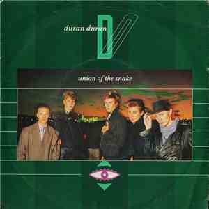 Duran Duran - Union Of The Snake download free