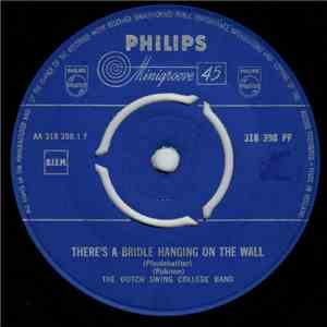 Dutch Swing College Band - There's A Bridle Hanging On The Wall download mp3 flac