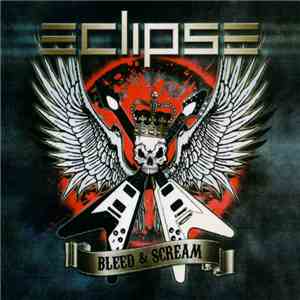 Eclipse  - Bleed And Scream download free