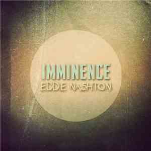Eddie Nashton - Imminence download free
