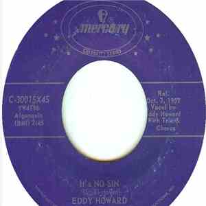 Eddy Howard And His Orchestra - It's No Sin download mp3 flac