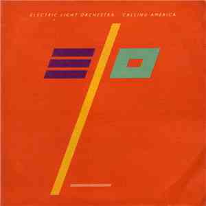 Electric Light Orchestra - Calling America download mp3 flac