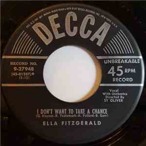 Ella Fitzgerald - I Don't Want To Take A Chance download free
